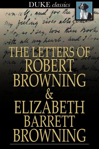 The Letters of Robert Browning and Elizabeth Barrett Browning: 1845-1846