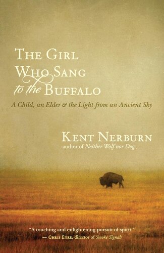 The Girl Who Sang to the Buffalo: A Child, an Elder, and the Light from an Ancient Sky