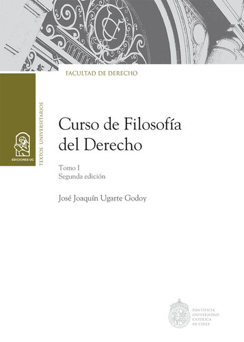 Curso de Filosofía del Derecho. Tomo I: Segunda edición