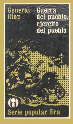 Guerra del pueblo, ejército del pueblo