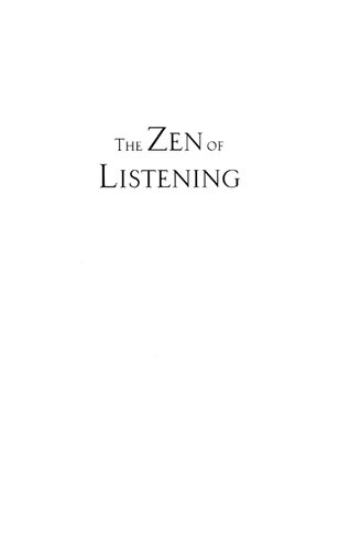 The Zen of Listening: Mindful Communication in the Age of Distraction