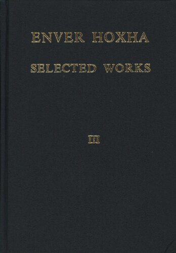 Enver Hoxha selected works III