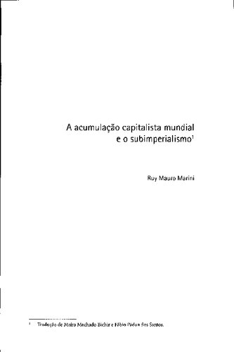 A acumulação capitalista mundial e o subimperialismo