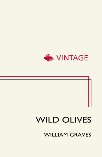 Wild Olives: Life in Majorca with Robert Graves