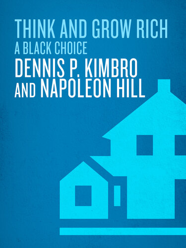 Think and Grow Rich: A Black Choice: A Guide to Success for Black Americans