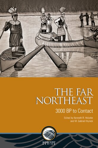 The Far Northeast: 3000 BP to Contact