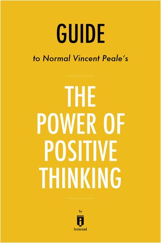 The Power of Positive Thinking: by Norman Vincent Peale