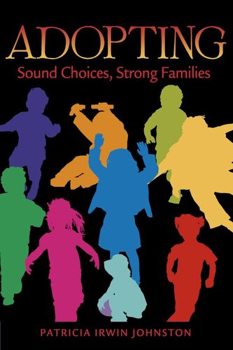 Adopting: Sound Choices, Strong Families