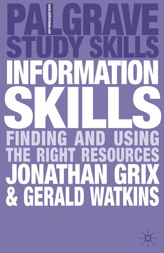 Information Skills: Finding and Using the Right Resources