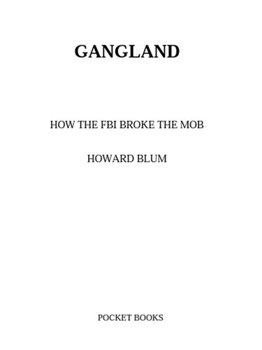 Gangland: How the FBI Broke the Mob