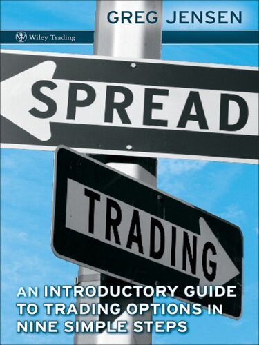 Spread Trading: An Introduction to Trading Options in Nine Simple Steps