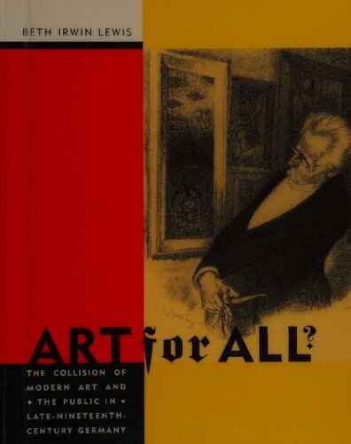 Art for all? The collision of modern art and the public in late-nineteenth-century Germany