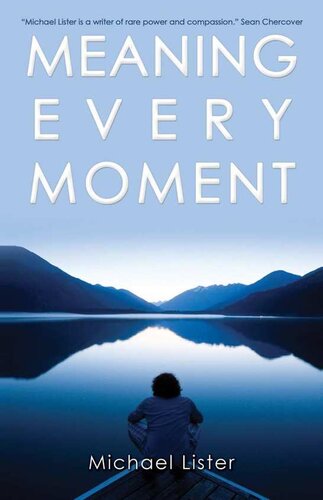 Meaning Every Moment