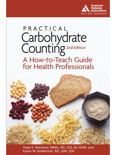 Practical Carbohydrate Counting: A How-to-Teach Guide for Health Professionals