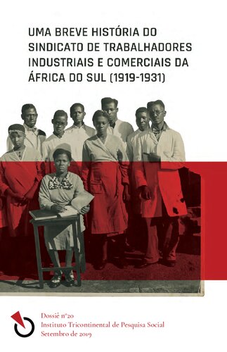 Uma breve história do sindicato de trabalhadores industriais e comerciais da África do Sul (1919-1931)