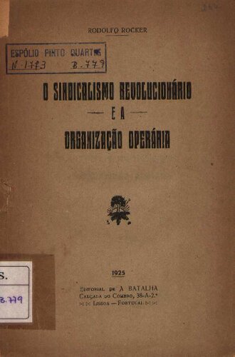 O sindicalismo revolucionário e a organização operária