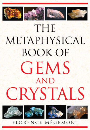 The Metaphysical Book of Gems and Crystals