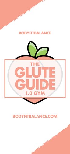 Gym Glute Guide 1.0