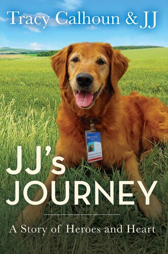 JJ's Journey: A Story of Heroes and Heart