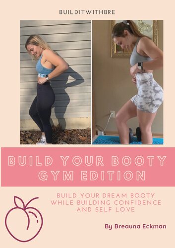 Build your booty gym edition part 1