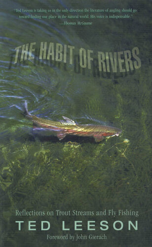 Habit of Rivers: Reflections on Trout Streams and Fly Fishing