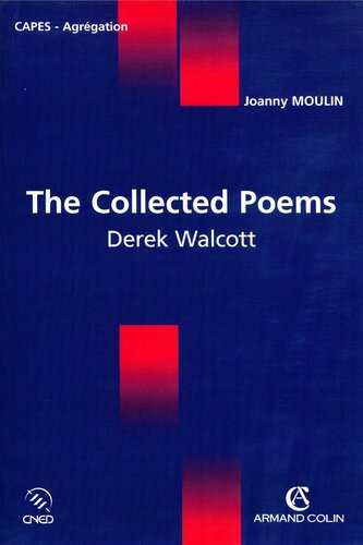 The Collected Poems: Derek Walcott