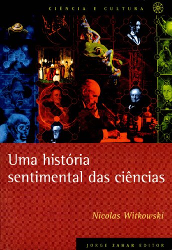 Uma História Sentimental das Ciências