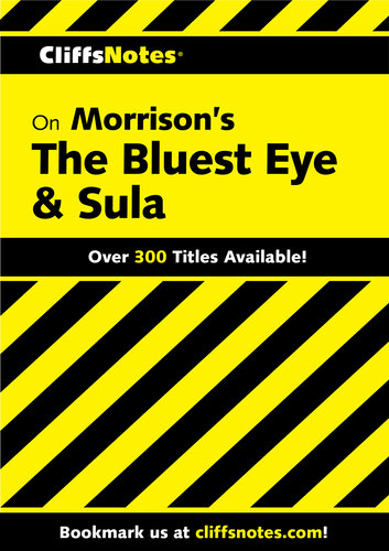 CliffsNotes on Morrison's The Bluest Eye & Sula