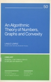 An Algorithmic Theory of Numbers, Graphs and Convexity