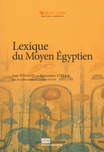 Lexique du Moyen Égyptien. Avec une introduction grammaticale et une liste des mots présentés selon le classificateur sémantique,