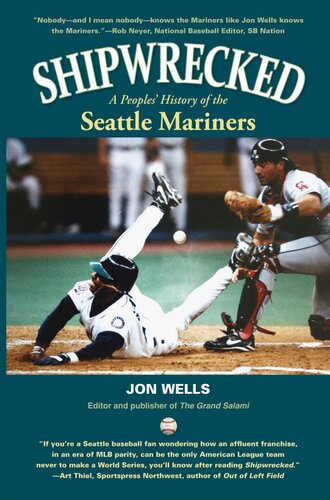 Shipwrecked: A Peoples' History of the Seattle Mariners