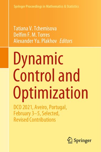 Dynamic Control and Optimization: DCO 2021, Aveiro, Portugal, February 3–5, Selected, Revised Contributions