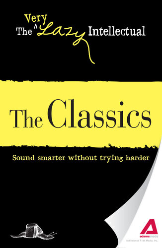 The Classics: Sound smarter without trying harder