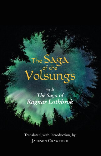 The Saga of the Volsungs with The Saga of Ragnar Lothbrok