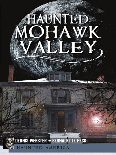 Haunted Mohawk Valley