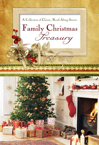 Family Christmas Treasury: A Collection of Classic, Read-Aloud Stories