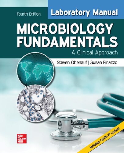 Laboratory Manual for Microbiology Fundamentals: A Clinical Approach