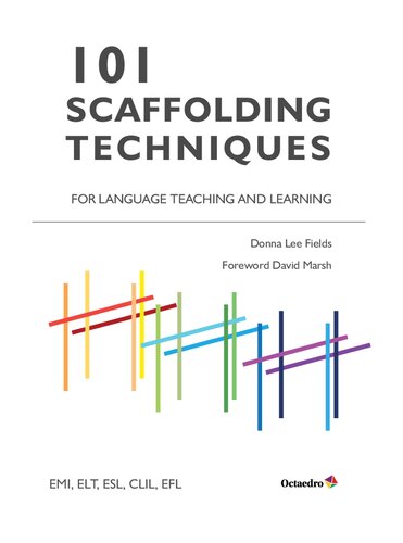 101 Scaffolding Techniques for Language Teaching and Learning.