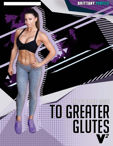 The Ultimate Guide to Greater Glutes v2