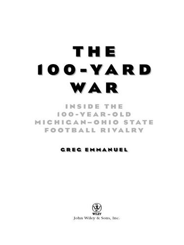 The 100-Yard War: Inside the 100-Year-Old Michigan-Ohio State Football Rivalry