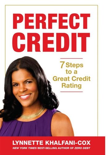 Perfect Credit: 7 Steps to a Great Credit Rating