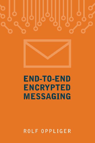 End-to-End Encrypted Messaging