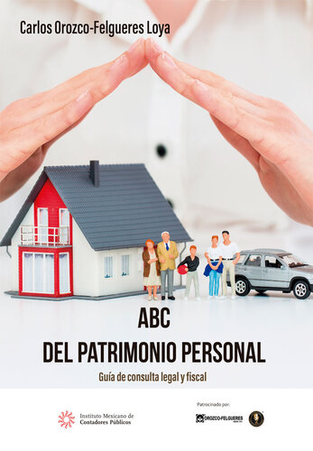 ABC del patrimonio personal: Guía de consulta legal y fiscal