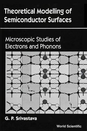 Theoretical Modelling of Semiconductor Surfaces: Microscopic Studies of Electrons and Phonons