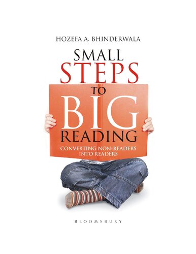 Small Steps To Big Reading: Converting Non-Readers Into Readers