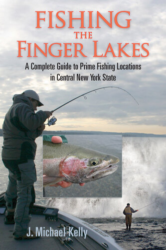 Fishing the Finger Lakes: A Complete Guide to Prime Fishing Locations in Central New York State