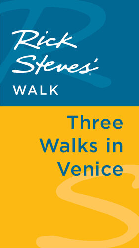 Rick Steves' Walk: Three Walks in Venice