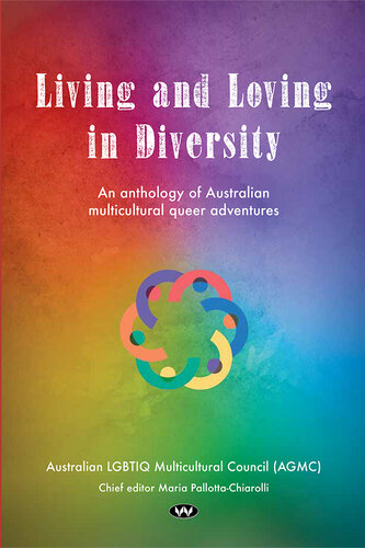 Living and Loving in Diversity: An anthology of Australian multicultural queer adventures