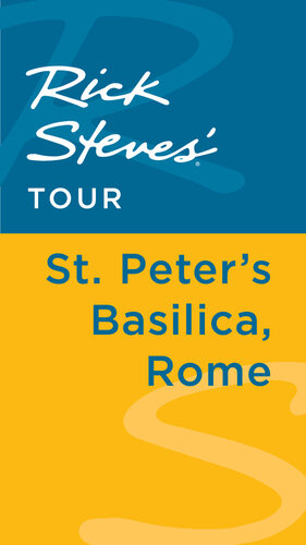 Rick Steves' Tour: St. Peter's Basilica, Rome