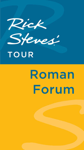 Rick Steves' Tour: Roman Forum